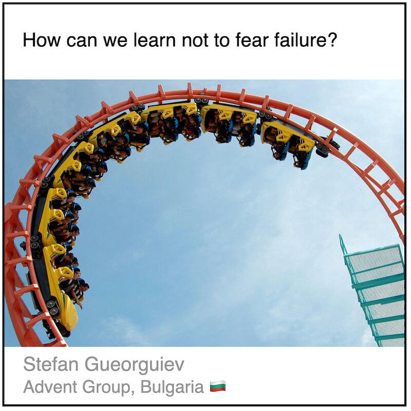 Express 3(2) Stefan Gueorguiev Download PDF: How can we learn not to fear failure? by Stefan Gueorguiev (Advent Group, Bulgaria).