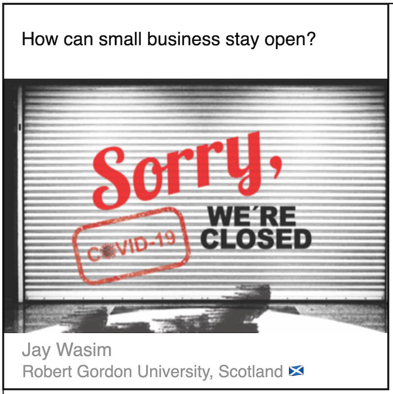 Download PDF: How can small business stay open? by Jay Wasim (Robert Gordon University, Scotland).